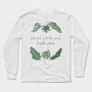 Eat food not too much mostly plants Long Sleeve T-Shirt